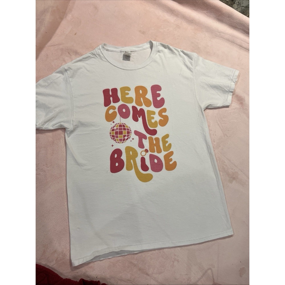 Here Comes The Bride Bridal Shower Bachelorette Party Shirt Medium 110